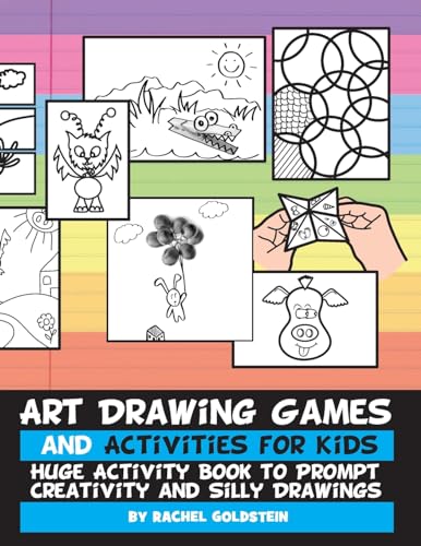 Art Drawing Games and Activities for Kids: Huge Activity Book to Prompt Creativity and Silly Drawings (Drawing for Kids)