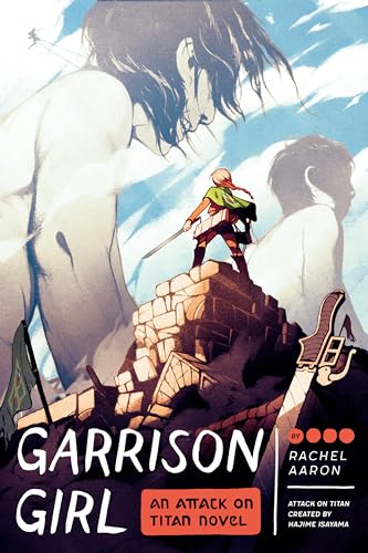Attack on Titan: Garrison Girl: A Novel von Quirk Books