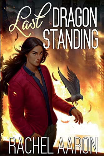 Last Dragon Standing (Heartstrikers, Band 5) von CREATESPACE
