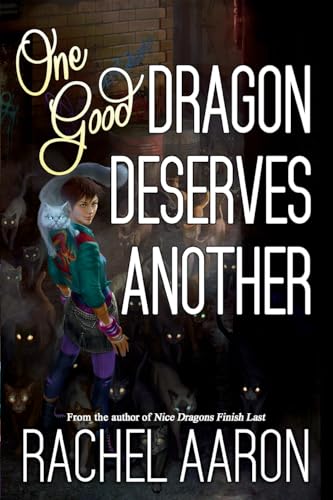 One Good Dragon Deserves Another (Heartstrikers, Band 2) von CreateSpace Independent Publishing Platform