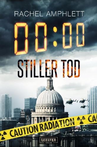 STILLER TOD: Thriller (Dan Taylor, Band 3) von LUZIFER-Verlag