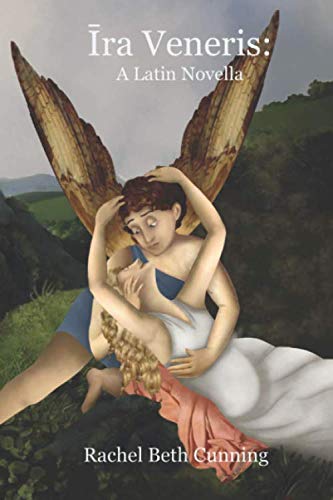 Ira Veneris: A Latin Novella (Cupido et Psyche, Band 2) von Independently published