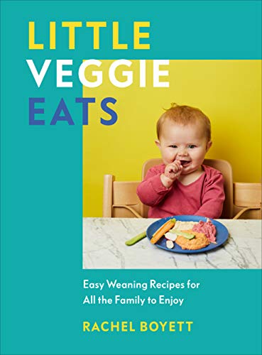 Little Veggie Eats: Easy Weaning Recipes for All the Family to Enjoy von Vermilion