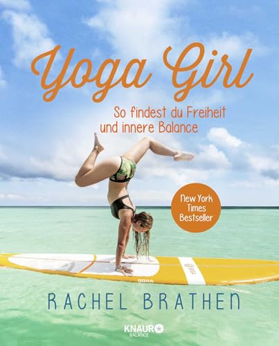 Yoga Girl: So findest du Freiheit und innere Balance