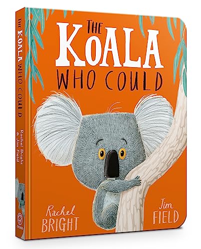 The Koala Who Could Board Book The Koala Who Could Board Book