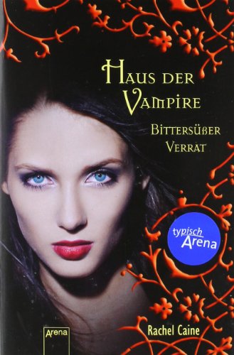 Bittersüßer Verrat: Haus der Vampire (7)