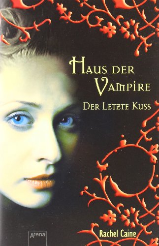 Haus der Vampire 2: Der letzte Kuss Haus der Vampire 2: Der letzte Kuss
