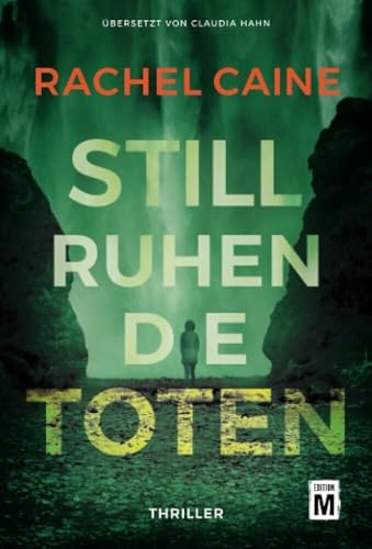 Still ruhen die Toten: Thriller (Stillhouse Lake, Band 4) von Edition M