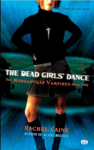 The Dead Girls' Dance: The Morganville Vampires, Book II von BERKLEY