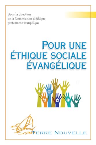 Pour une éthique sociale évangélique Pour une éthique sociale évangélique von Excelsis