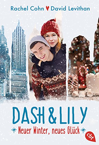 Dash & Lily: Neuer Winter, neues Glück (Die Dash & Lily-Reihe, Band 2)