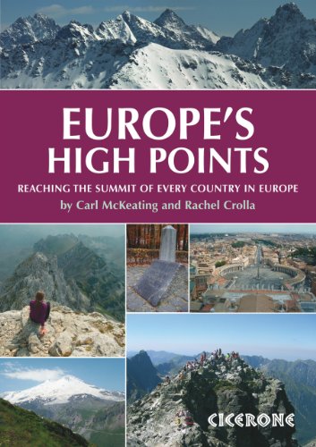 Europe's High Points: Reaching the summit of every country in Europe (Cicerone guidebooks) von Cicerone Press