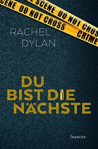 Du bist die Nächste von Francke-Buch GmbH