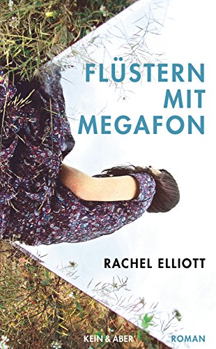 Flüstern mit Megafon: Roman