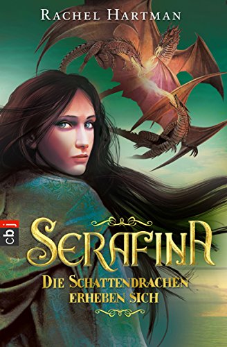 Serafina - Die Schattendrachen erheben sich: Band 2 - Opulente Drachen-Fantasy mit starker Heldin (Hartmann, Rachel: Serafina, Band 2)