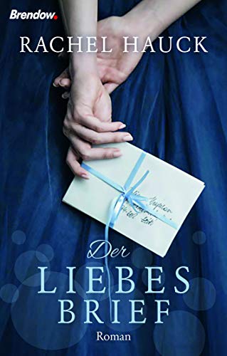 Der Liebesbrief: Roman von Brendow Verlag