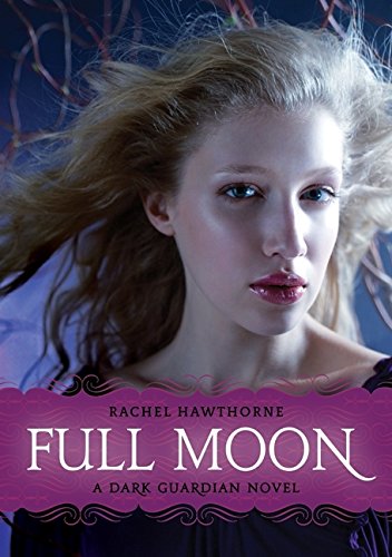 Dark Guardian #2: Full Moon von HarperTeen
