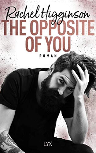 The Opposite of You: Roman (Opposites Attract, Band 1)