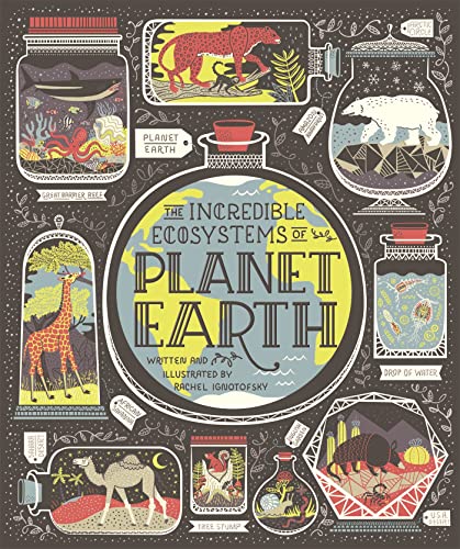 The Incredible Ecosystems of Planet Earth von Wren & Rook
