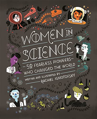 Women in Science: 50 Fearless Pioneers Who Changed the World von Hachette Children's Book