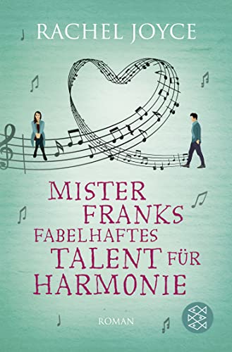 Mister Franks fabelhaftes Talent für Harmonie: Roman von FISCHER Taschenbuch