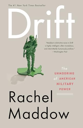 Drift: The Unmooring of American Military Power von Broadway Books