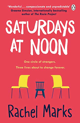 Saturdays at Noon: An uplifting, emotional and unpredictable page-turner to make you smile