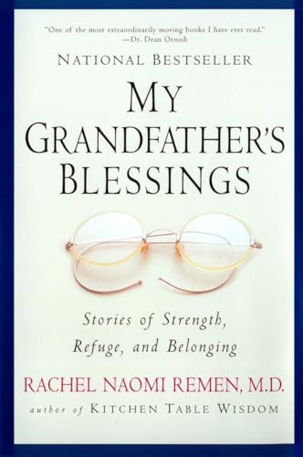 My Grandfather's Blessings: Stories of Strength, Refuge, and Belonging