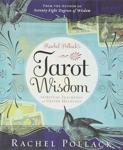 Rachel Pollack's Tarot Wisdom: Spiritual Teachings and Deeper Meanings von Llewellyn Publications