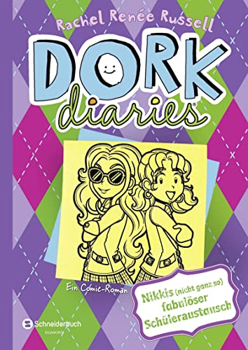 DORK Diaries, Band 11: Nikkis (nicht ganz so) fabulöser Schüleraustausch | Lustiger Comic-Roman für alle Teenie-Mädchen ab 10 von Schneiderbuch