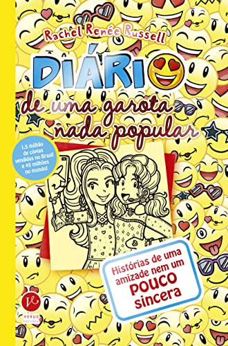 Diario de Uma Garota Nada Popular 14 - Historias de uma amizade nem um pouco sincera (Em Portugues do Brasil)