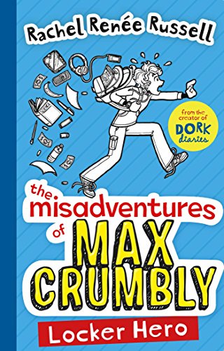 The Misadventures of Max Crumbly - Locker Hero von Simon & Schuster