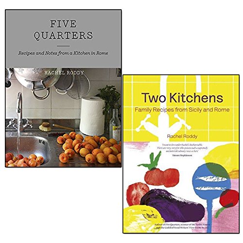 five quarters and two kitchens 2 books collection set by rachel roddy- recipes and notes from a kitchen in rome, family recipes from sicily and rome