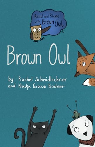 Brown Owl (Read and Rhyme with Brown Owl, Band 1) von Independently Published