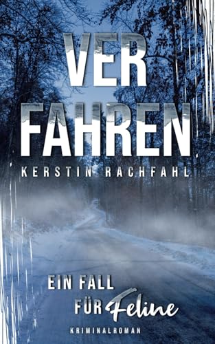 Eine Fall für Feline: Verfahren (Ein Fall für Feline, Band 2) von Independently published