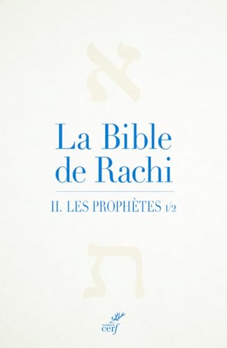 LA BIBLE DE RACHI - TOME 2 LES PROPHETES: Volume 2, Les prophètes Névihim von CERF
