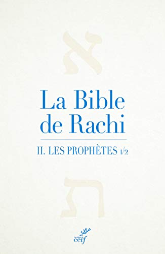 LA BIBLE DE RACHI - TOME 2 LES PROPHETES: Volume 2, Les prophètes - Tome 1