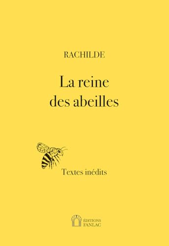 LA REINE DES ABEILLES von FANLAC