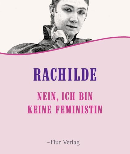 Nein, ich bin keine Feministin von Flur Verlag