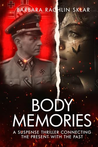 Body Memories: A Suspense Thriller Connecting The Present With The Past von Native Book Publishing