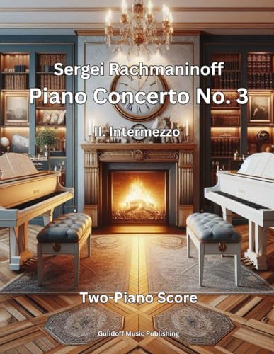 Piano Concerto No. 3 in D Minor, Op. 30, Movement II. Intermezzo: Two-Piano Score von Independently published