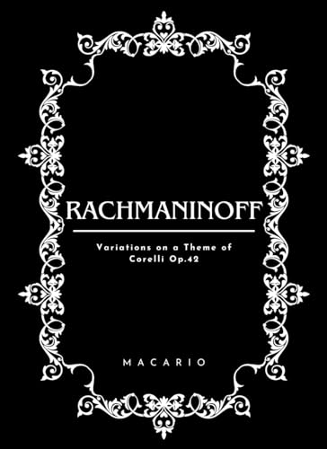 Rachmaninoff: Variations on a Theme of Corelli op.42