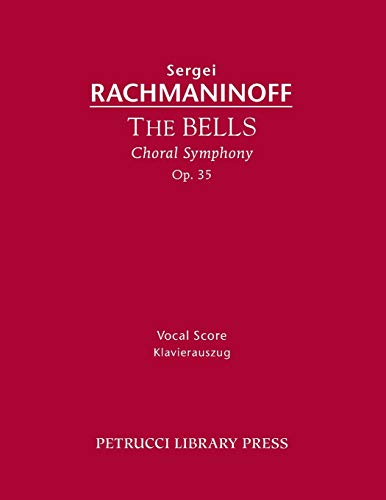 The Bells, Op.35: Vocal score