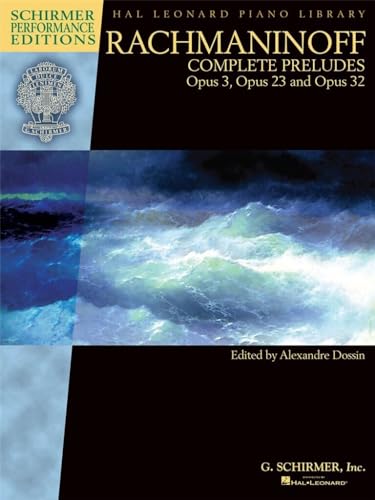 Complete Preludes For Piano, Op. 3, 23 And 32 (Schirmer Performance Editions): Noten, Sammelband für Klavier von G. Schirmer