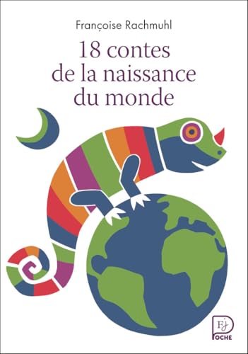 18 contes de la naissance du monde von FLAM JEUNESSE