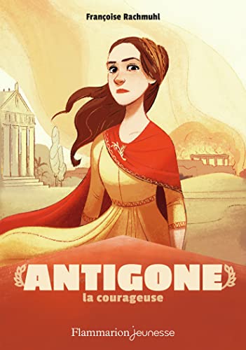 Antigone la courageuse von FLAM JEUNESSE