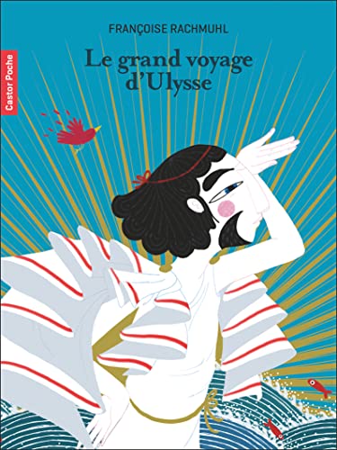 Le grand voyage d'Ulysse von PERE CASTOR