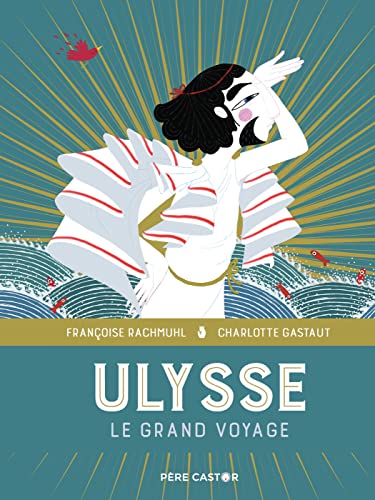 Ulysse: Le grand voyage