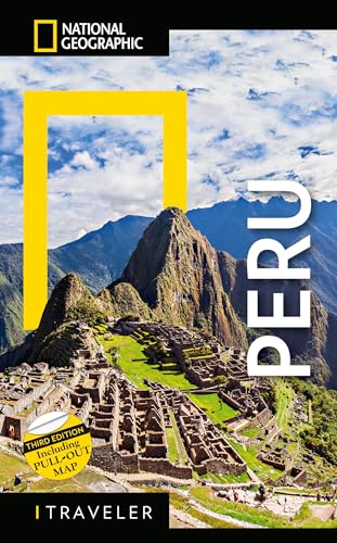 National Geographic Traveler Peru, 3rd Edition von National Geographic