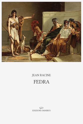 Fedra: Traduzione di Francesco Dall’Ongaro Fedra: Traduzione di Francesco Dall’Ongaro von Independently published